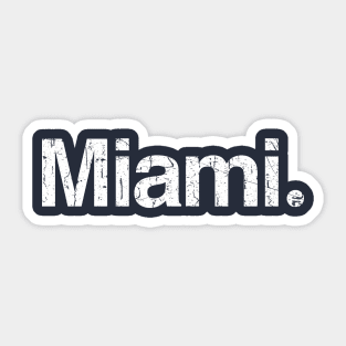 Miami. Sticker